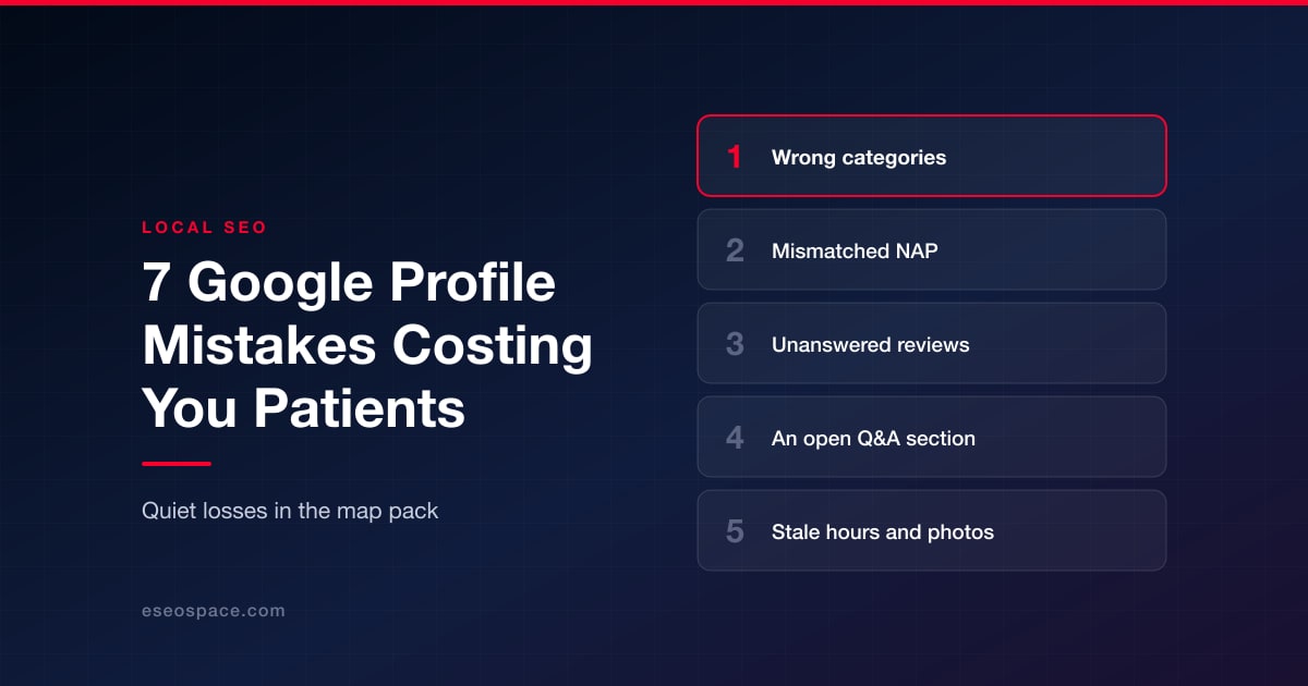 7 Google Business Profile Mistakes That Quietly Cost Local Health Practices New Patients