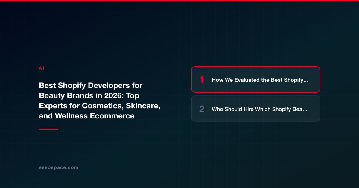 Best Shopify Developers for Beauty Brands in 2026: Top Experts for Cosmetics, Skincare, and Wellness Ecommerce