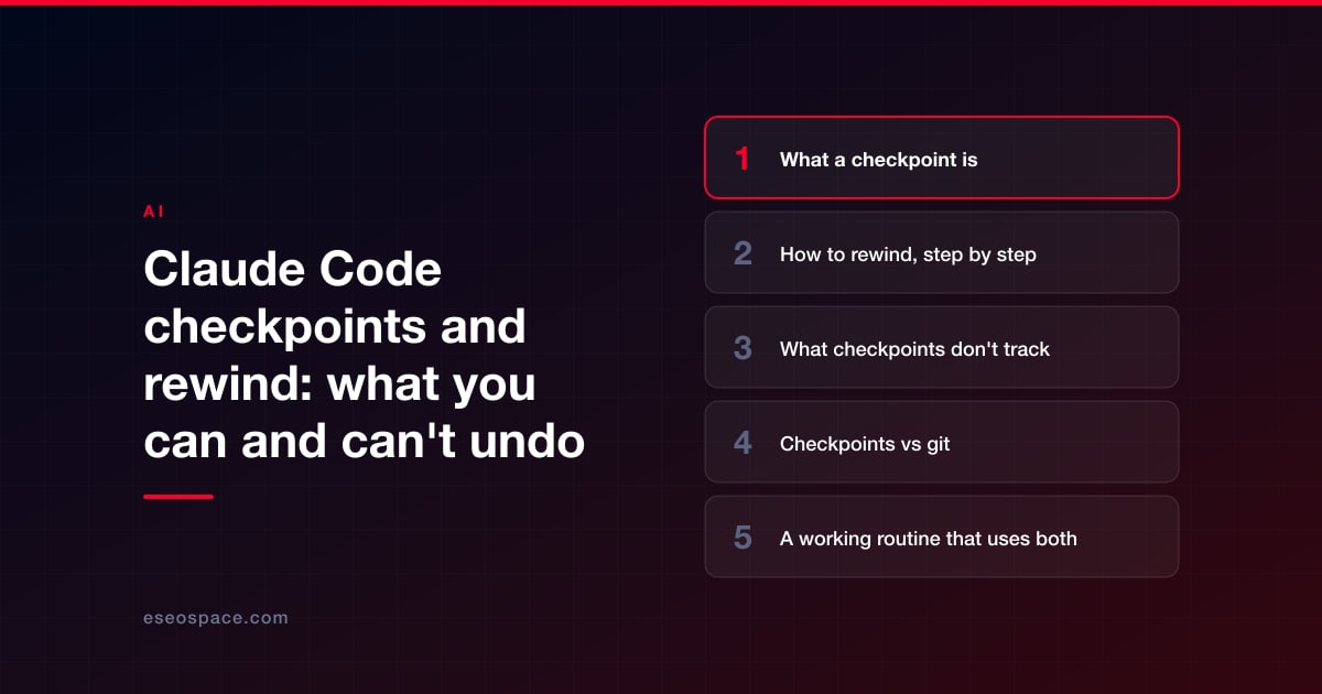Claude Code checkpoints and rewind: what you can and can't undo