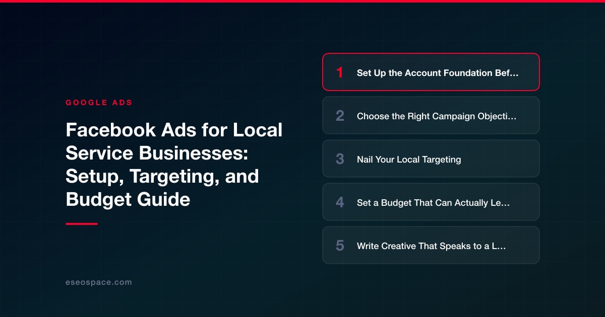 Facebook Ads for Local Service Businesses: Setup, Targeting, and Budget Guide