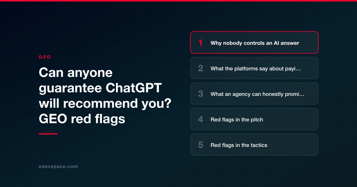 Can anyone guarantee ChatGPT will recommend you? GEO red flags
