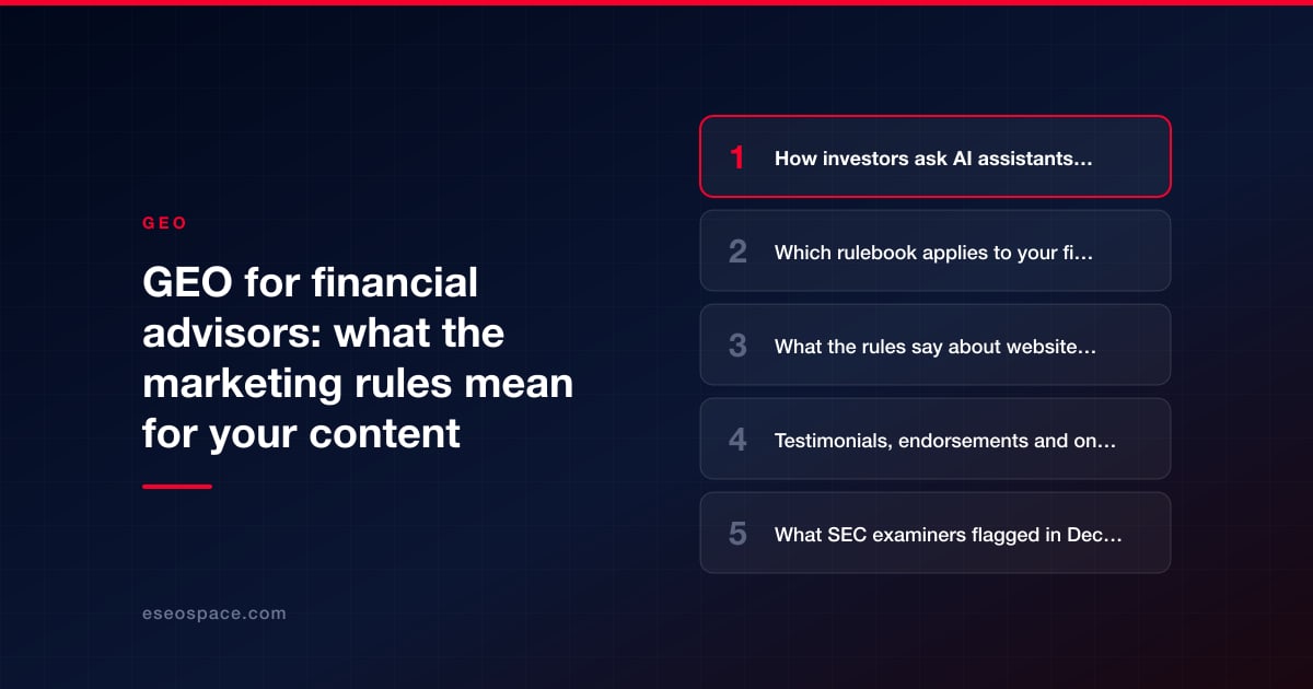 GEO for financial advisors: what the marketing rules mean for your content