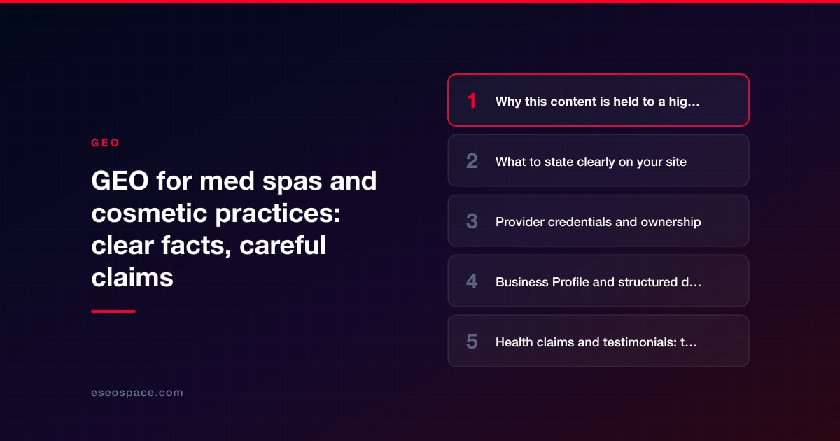 GEO for med spas and cosmetic practices: clear facts, careful claims