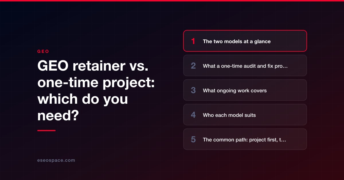 GEO retainer vs. one-time project: which do you need?