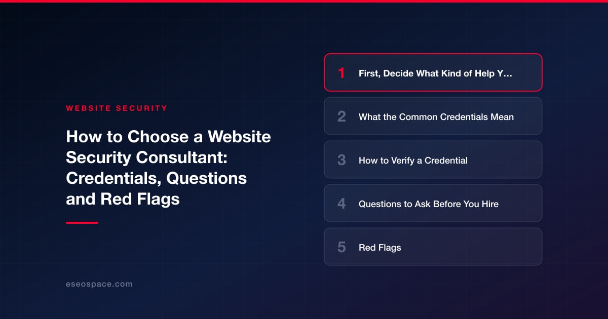 How to Choose a Website Security Consultant: Credentials, Questions and Red Flags