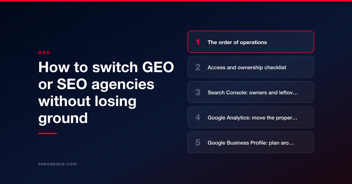 How to switch GEO or SEO agencies without losing ground