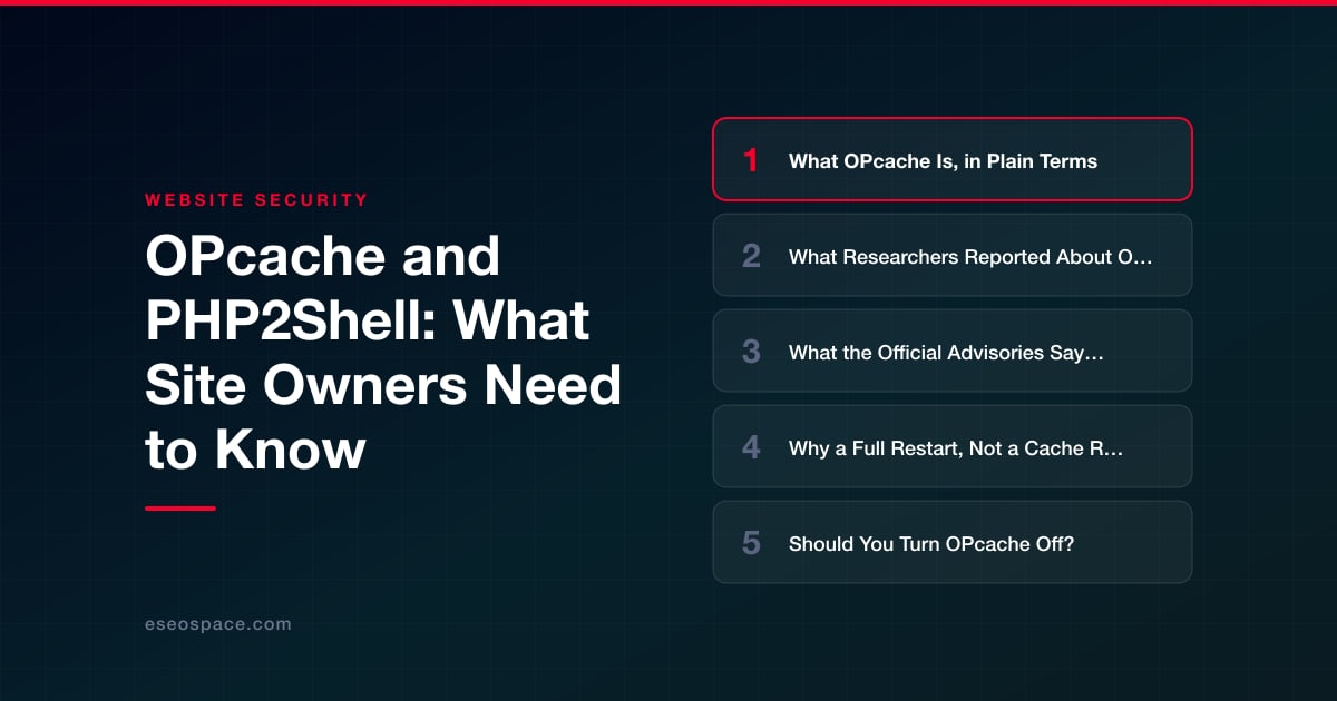 OPcache and PHP2Shell: What Site Owners Need to Know