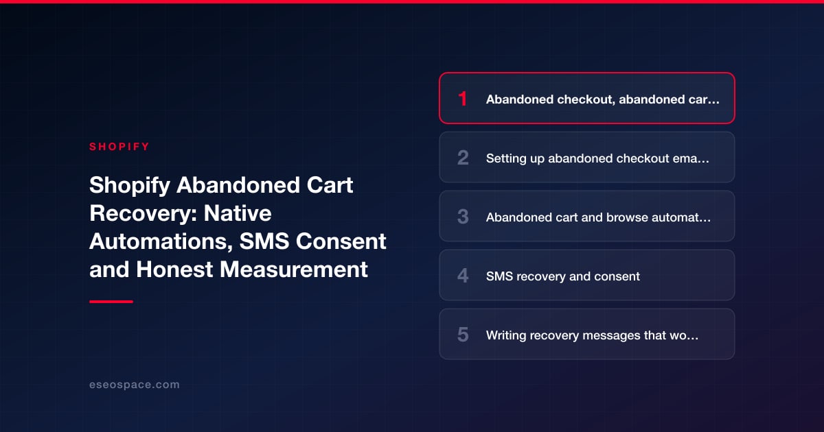 Shopify Abandoned Cart Recovery: Native Automations, SMS Consent and Honest Measurement