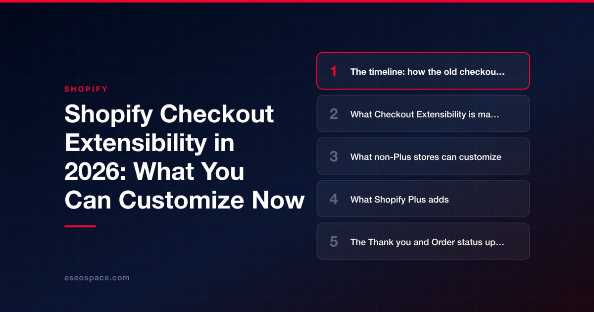 Shopify Checkout Extensibility in 2026: What You Can Customize Now