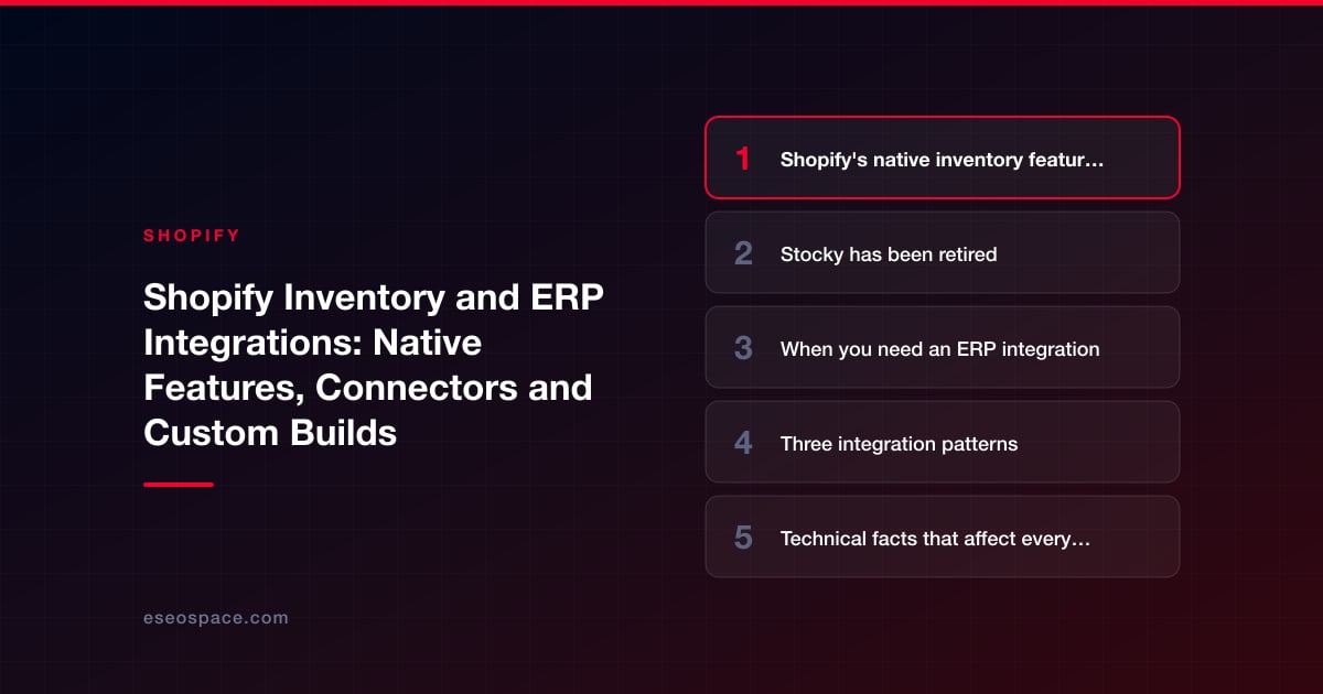 Shopify Inventory and ERP Integrations: Native Features, Connectors and Custom Builds
