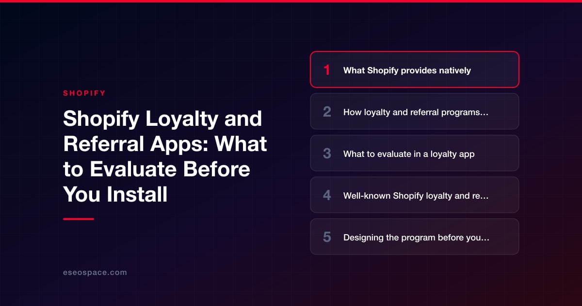 Shopify Loyalty and Referral Apps: What to Evaluate Before You Install