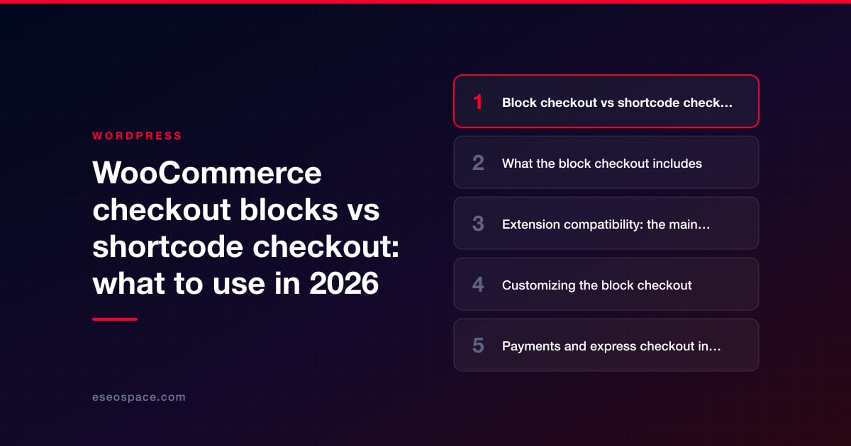 WooCommerce checkout blocks vs shortcode checkout: what to use in 2026