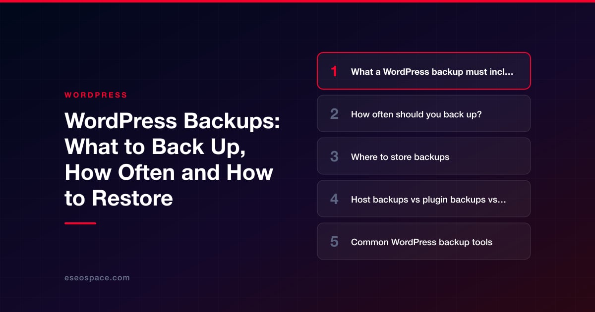 WordPress Backups: What to Back Up, How Often and How to Restore