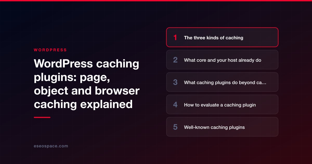 WordPress caching plugins: page, object and browser caching explained