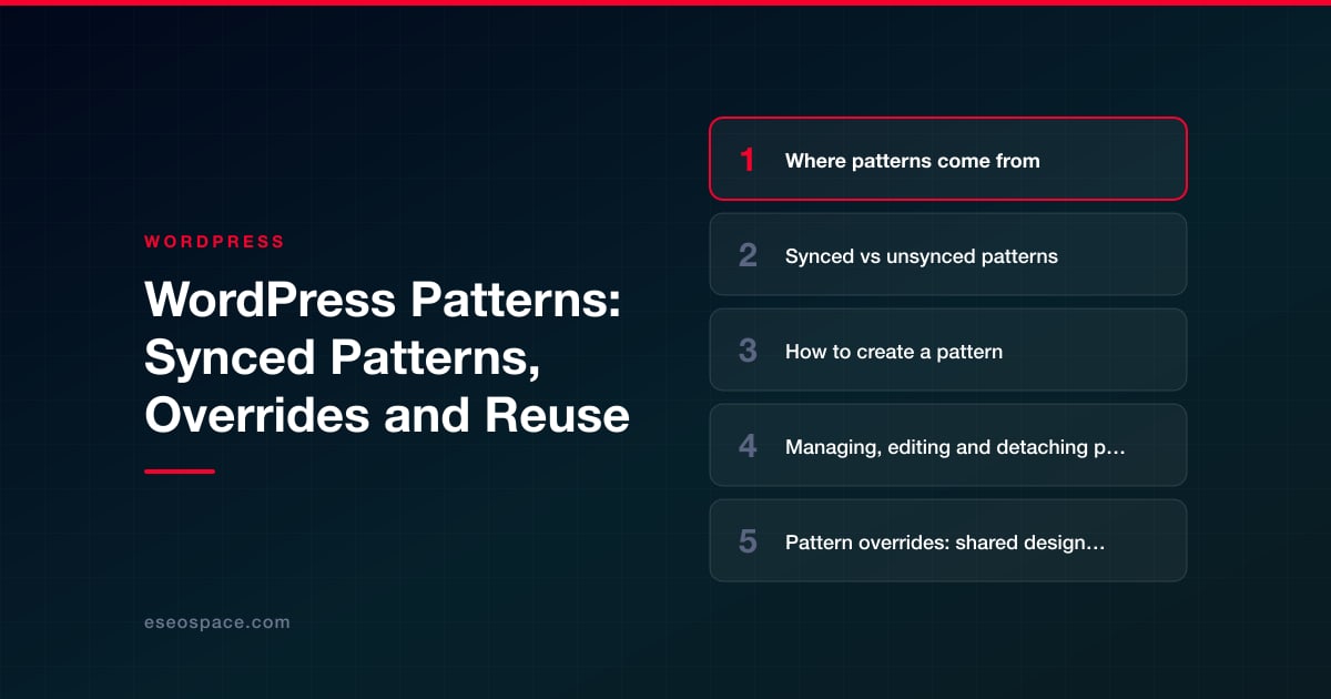 WordPress Patterns: Synced Patterns, Overrides and Reuse