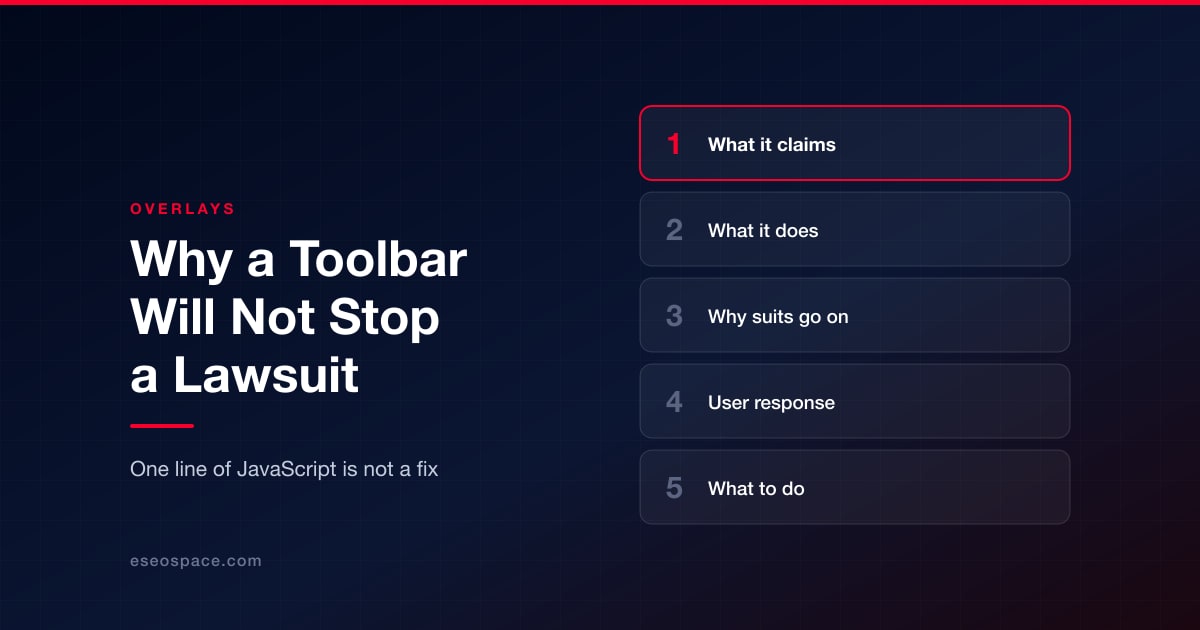 Accessibility Overlays: Why a Toolbar Will Not Stop a Lawsuit
