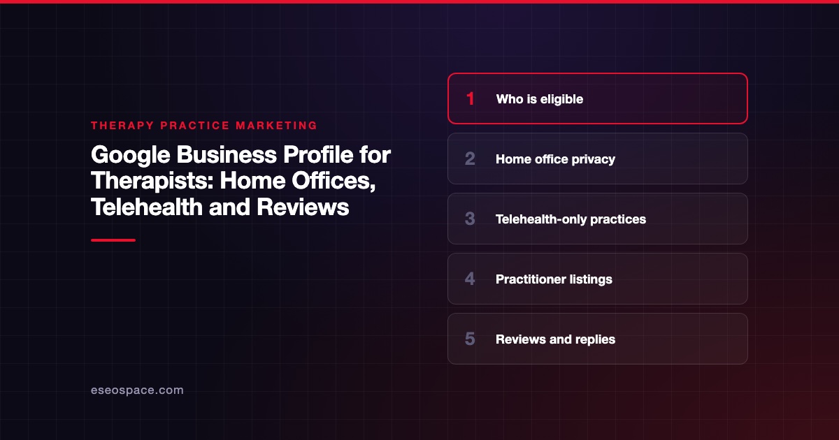 Google Business Profile for Therapists: Home Offices, Telehealth and Reviews