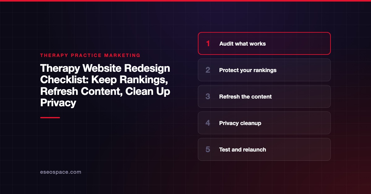 Therapy Website Redesign Checklist: Keep Rankings, Refresh Content, Clean Up Privacy