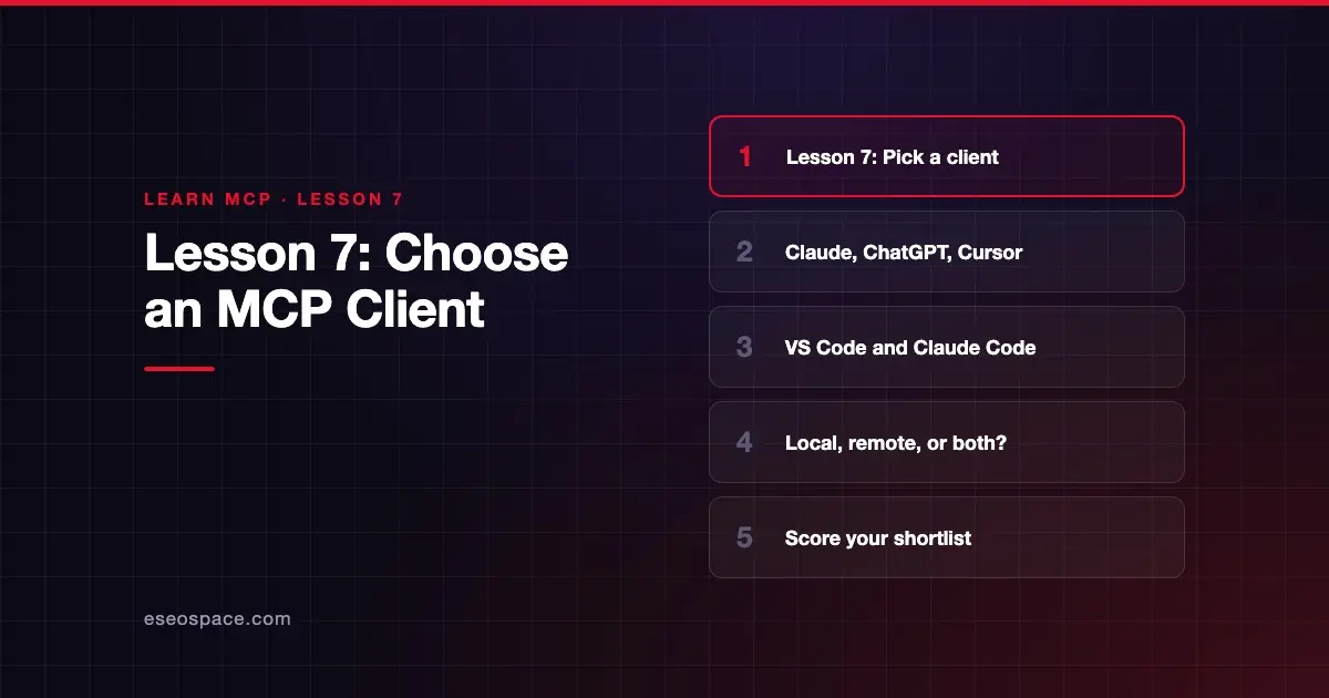 Lesson 7: Choose an MCP Client