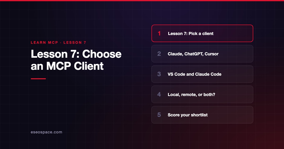 Lesson 7: Choose an MCP Client