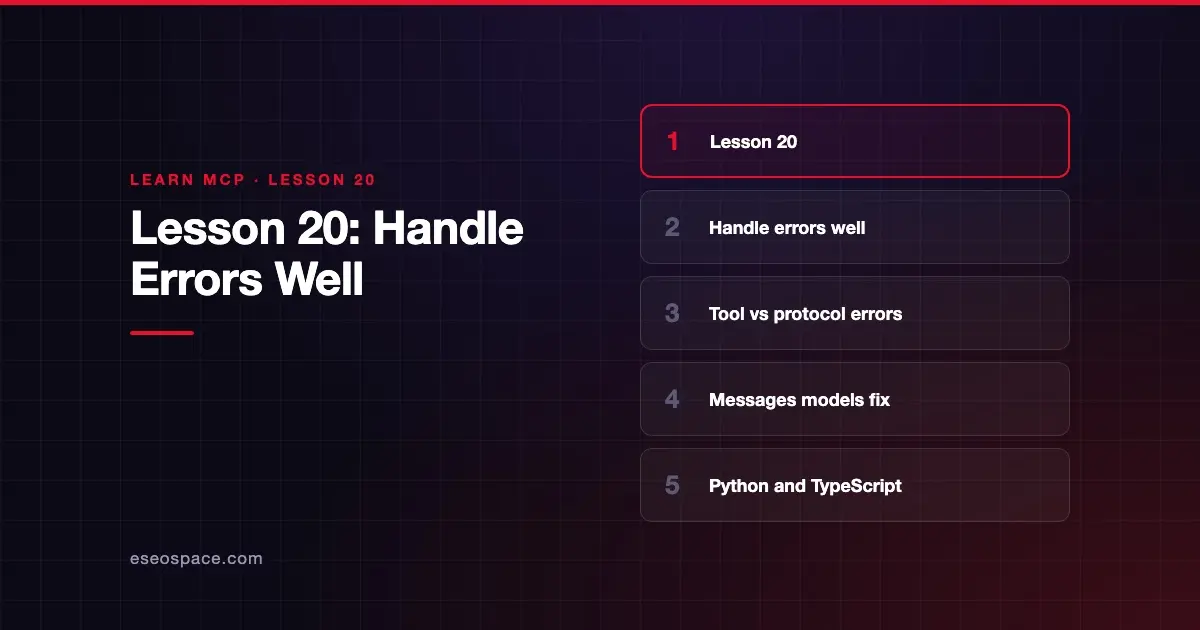 Lesson 20: Handle Errors Well