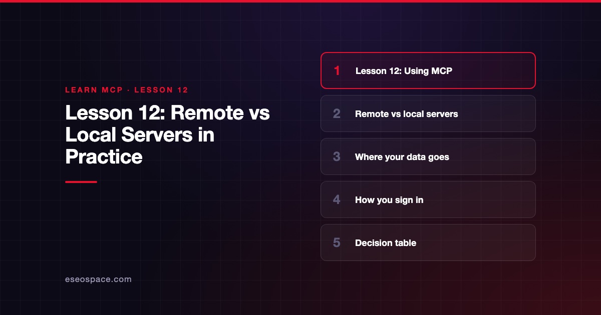 Lesson 12: Remote vs Local Servers in Practice
